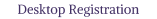 Desktop Registration
